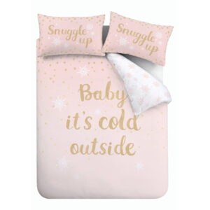 Ružové obliečky s potlačou "Baby It 'Cold Outside" Catherine Lansfield